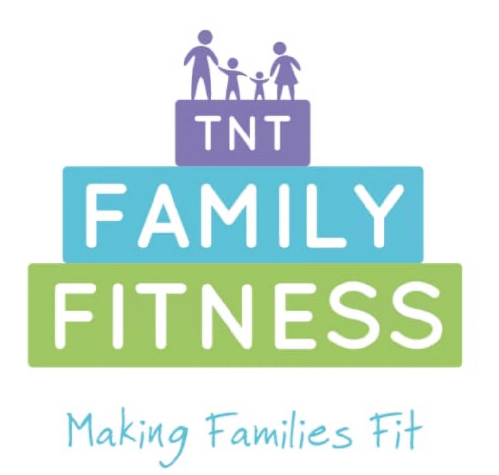 TNT Family Fitness, Making Families Fit